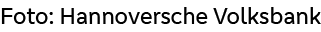 Foto: Hannoversche Volksbank
