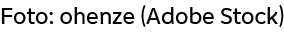 Foto: ohenze (Adobe Stock)
