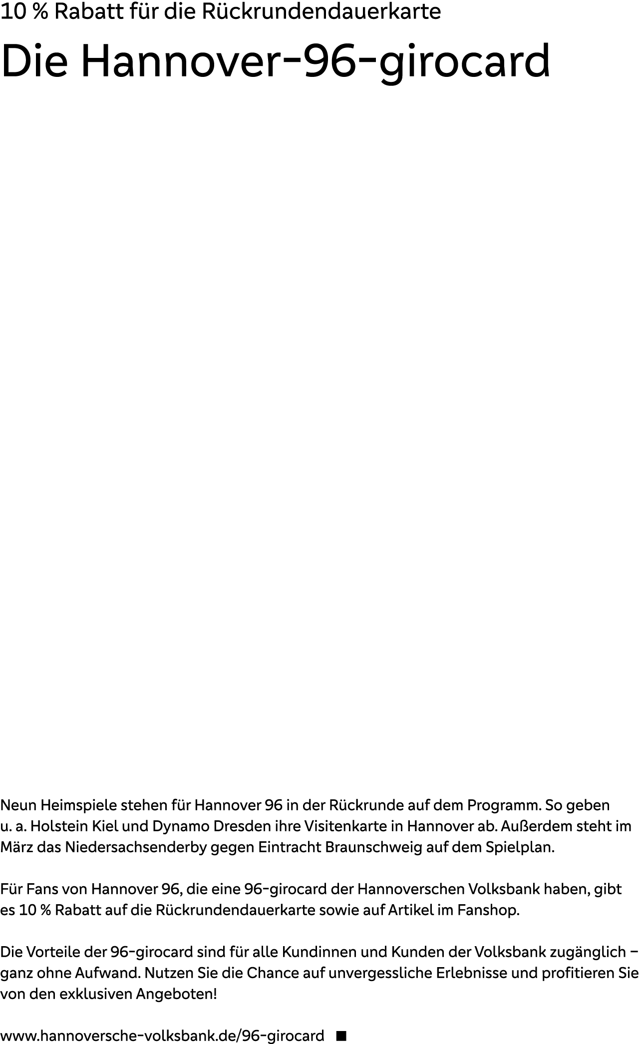10 % Rabatt f r die R ckrundendauerkarte Die Hannover 96 girocard Neun Heimspiele stehen f r Hannover 96 in der R ckr...