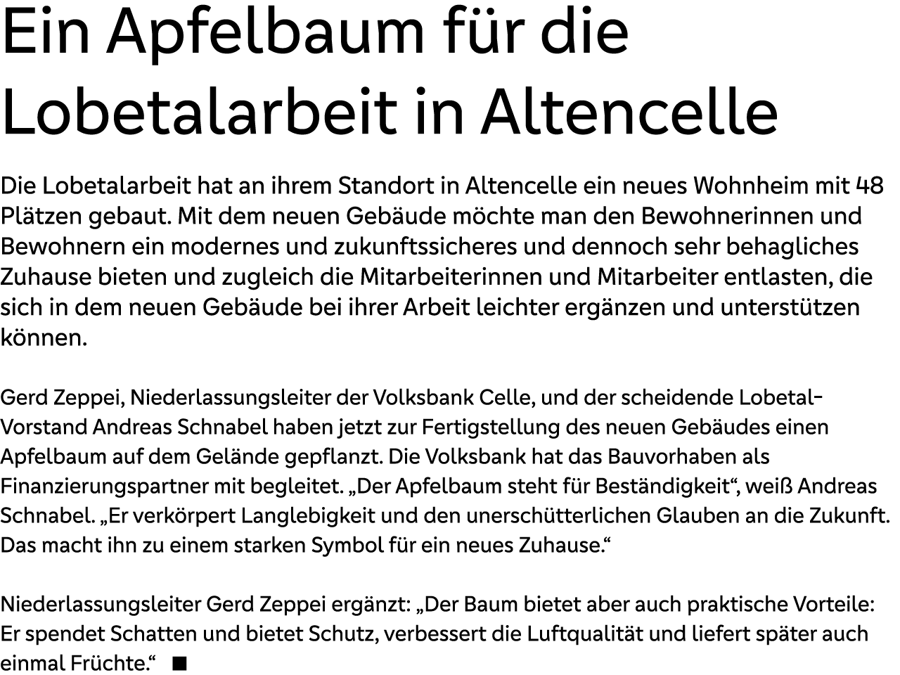 Ein Apfelbaum f r die Lobetalarbeit in Altencelle Die Lobetalarbeit hat an ihrem Standort in Altencelle ein neues Woh...